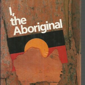 I, the Aboriginal