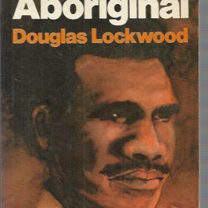I the Aboriginal
