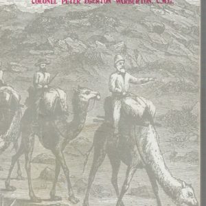 Journey Across the Western Interior of Australia by Peter Egerton Warburton with an Introduction and Additions by Charles H Eden and edited by H W Bates