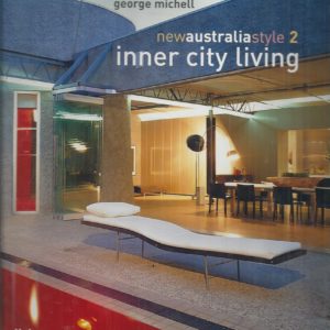 New Australia Style 2: Inner City Living