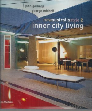 New Australia Style 2: Inner City Living