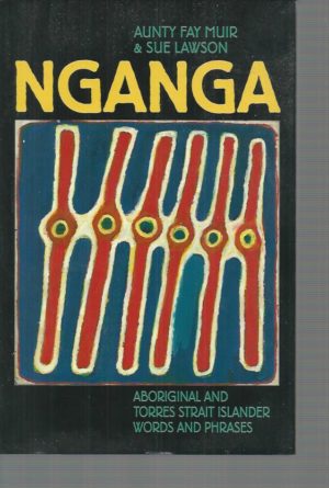 Nganga: Aboriginal and Torres Strait Islander Words and Phrases