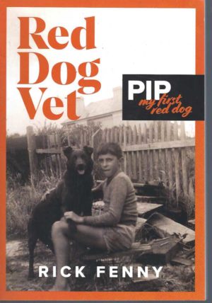 Red Dog Vet - Pip my first red dog