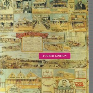 Timeless Isle: An Illustrated History of Thursday Island – Fourth Edition