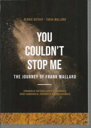 You Couldn't Stop Me: The Journey of Frank Mallard