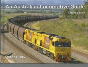 Australian Locomotive Guide, An: Second Edition