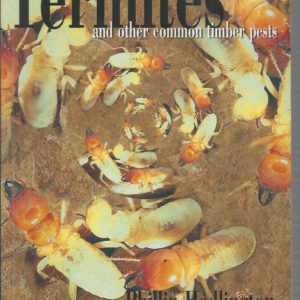 Australian Termites and other Common Timber Pests