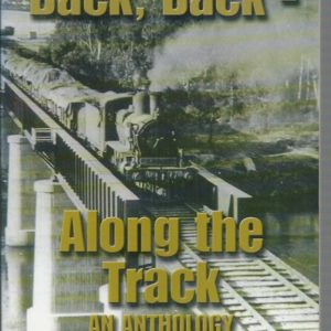 Back, Back – Along the Track : An Anthology