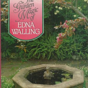 Garden Magic of Edna Walling, The