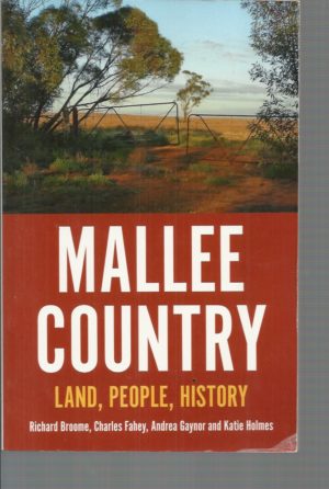 Mallee Country : Land, People, History