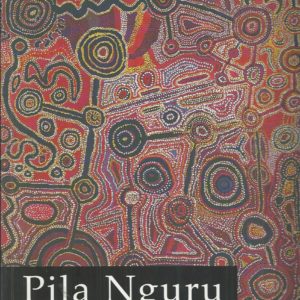 Pila Nguru: The Spinifex People