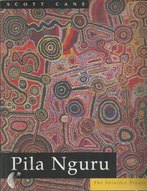 Pila Nguru: The Spinifex People