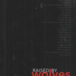 Raised by Wolves, The UWEA Perth International Arts Festival 2007