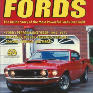 Super ’60s Fords: The Inside Story of the Most Powerful Fords Ever Built