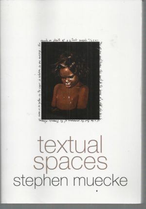 Textual Spaces: Aboriginality and Cultural Studies