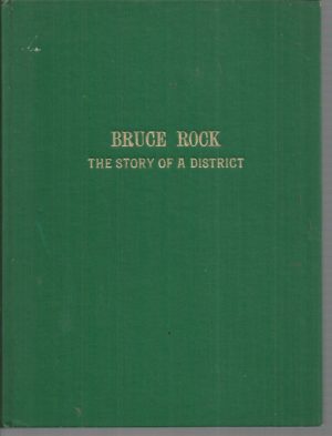 Bruce Rock: The Story of a District