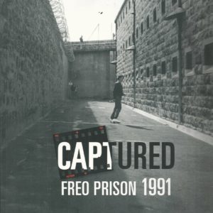 Captured : Freo Prison 1991