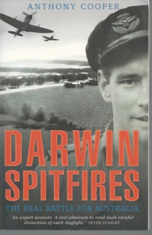 Darwin Spitfires: The real battle for Australia