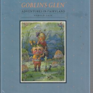 Goblin’s Glen: Adventures in Fairyland
