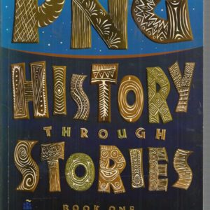 PNG History Through Stories. Book One