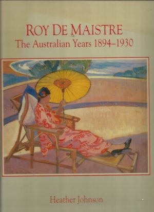 Roy De Maistre: The Australian Years, 1894-1930