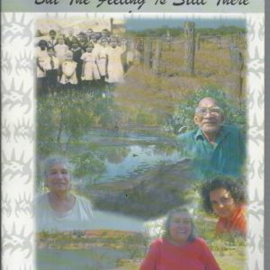 Been a Lot of Change, But the Feeling is Still There: A book about the pain of being taken away and the celebration of rediscovering Family