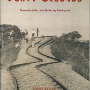 Forty Seconds: Memories of the 1968 Meckering Earthquake