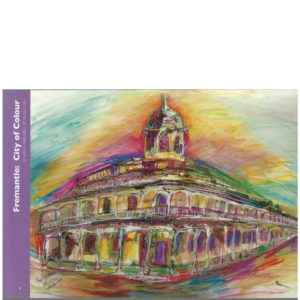 Fremantle: City of Colour : An artist’s celebration of the port city