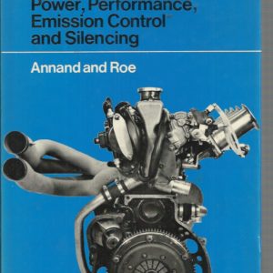 Gas Flow in the Internal Combustion Engine: Power, Performance, Silencing and Emission Control