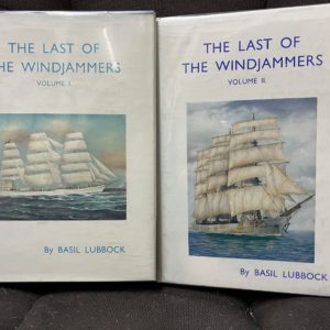 Last of the WINDJAMMERS, The. Volume I and Volume II (with Illustrations and Plans)