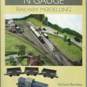 Making a Start in N Gauge Railway Modelling