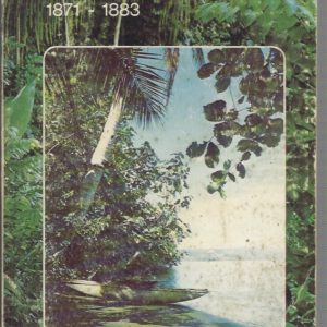 New Guinea Diaries, 1871-1883