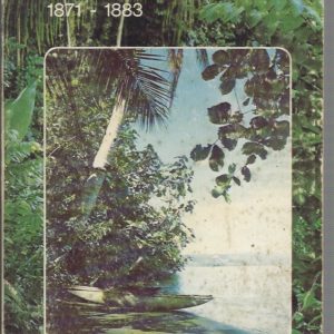 New Guinea Diaries, 1871-1883