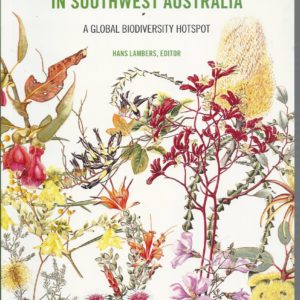 Plant Life on the Sandplains in Southwest Australia:  A Global Biodiversity Hotspot