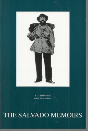 Salvado Memoirs, The: Historical Memoirs of Australia and Particularly of the Benedictine Mission of New Norcia