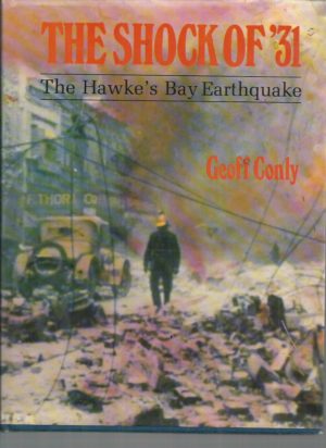 Shock of '31, The: The Hawke's Bay Earthquake