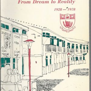 St. Catherine’s College: From Dream to Reality 1928 – 1978