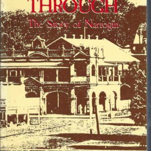 Way Through, The: The Story of Narrogin