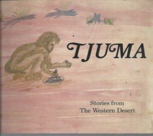 TJUMA: Stories from the Western Desert