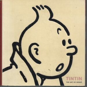 Tintin: The Art of Hergé