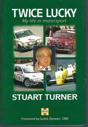 Twice Lucky: My Life in Motorsport