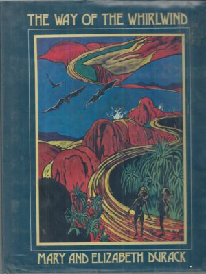 Way of the Whirlwind, The