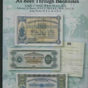 Australian History 1901-2001 As Seen Through Banknotes
