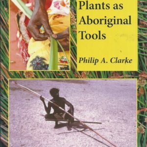 Australian Plants as Aboriginal tools