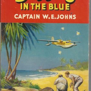 BIGGLES in the Blue (First Edition)
