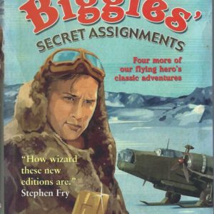 Biggles’ Secret Assignments