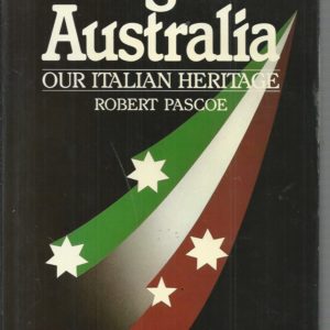 Buongiorno Australia : Our Italian Heritage