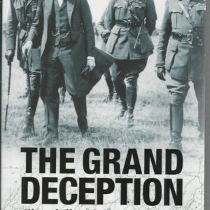 Grand Deception, The: Churchill and the Dardanelles