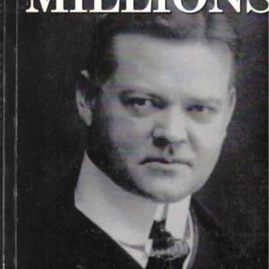 Hoover’s Millions and How He Made Them