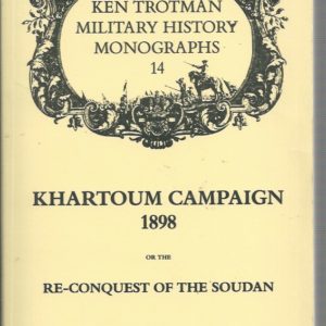 Khartoum Campaign, 1898, or The Re-conquest of the Sudan